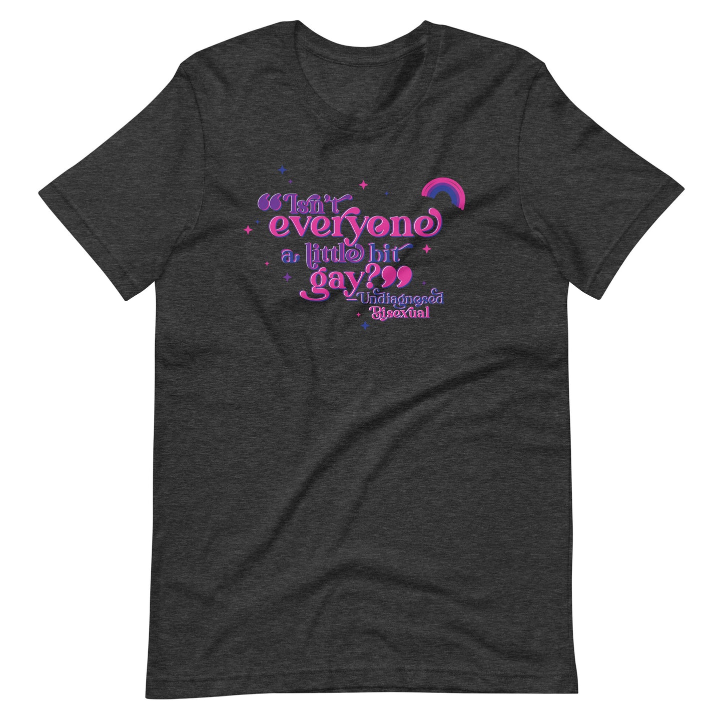 Undiagnosed Bisexual Unisex TShirt