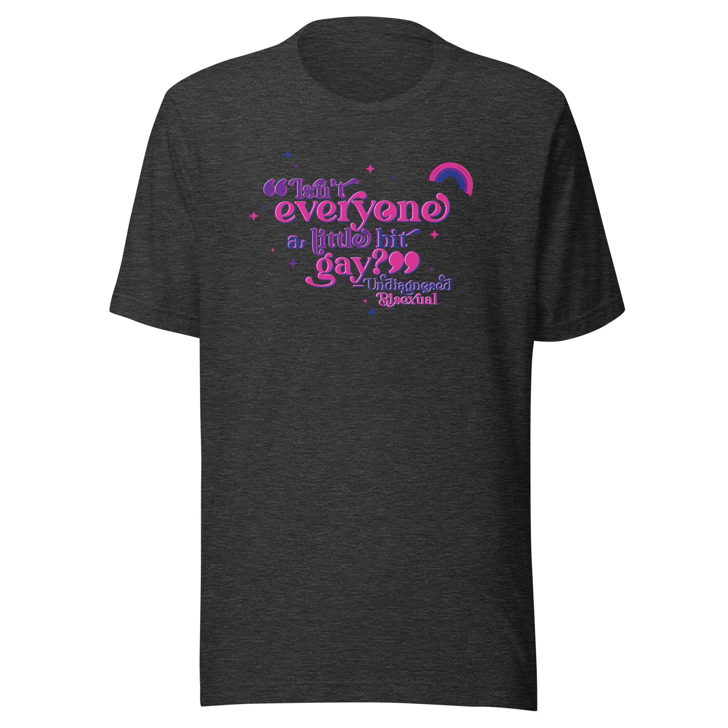 Undiagnosed Bisexual Unisex TShirt