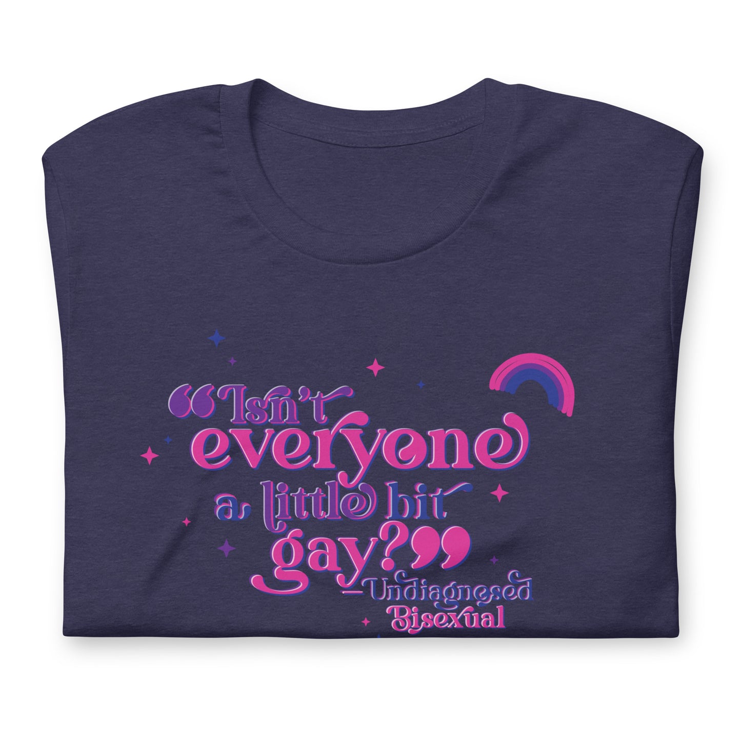 Undiagnosed Bisexual Unisex TShirt