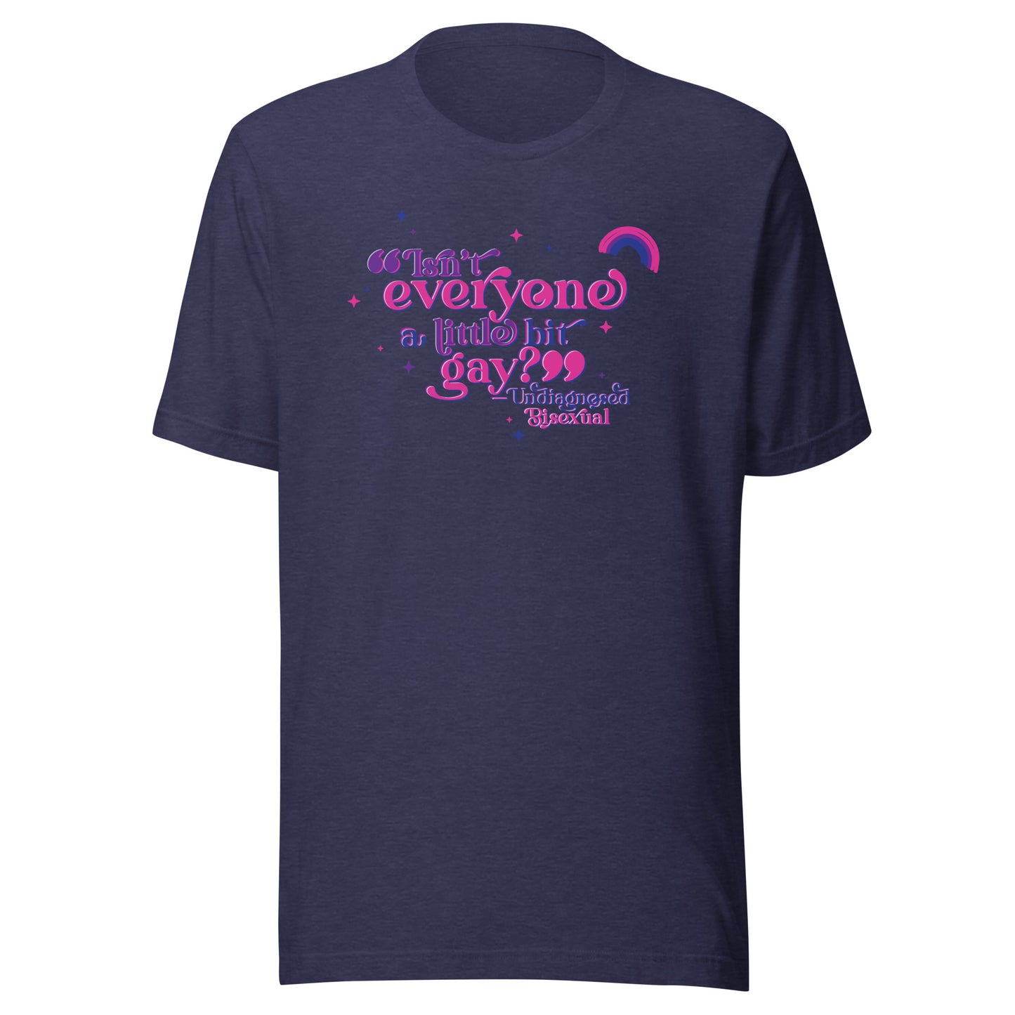 Undiagnosed Bisexual Unisex TShirt