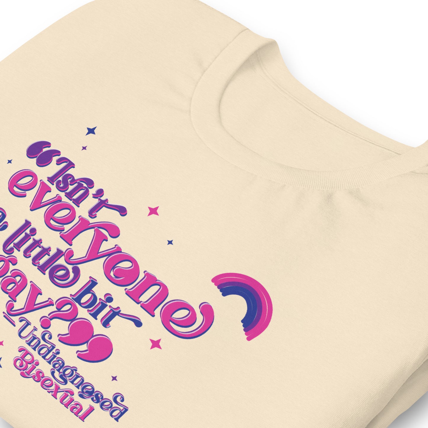 Undiagnosed Bisexual Unisex TShirt