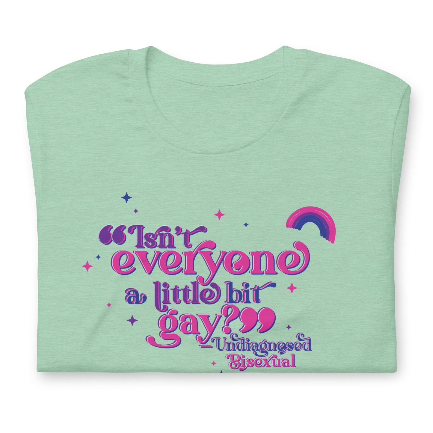 Undiagnosed Bisexual Unisex TShirt