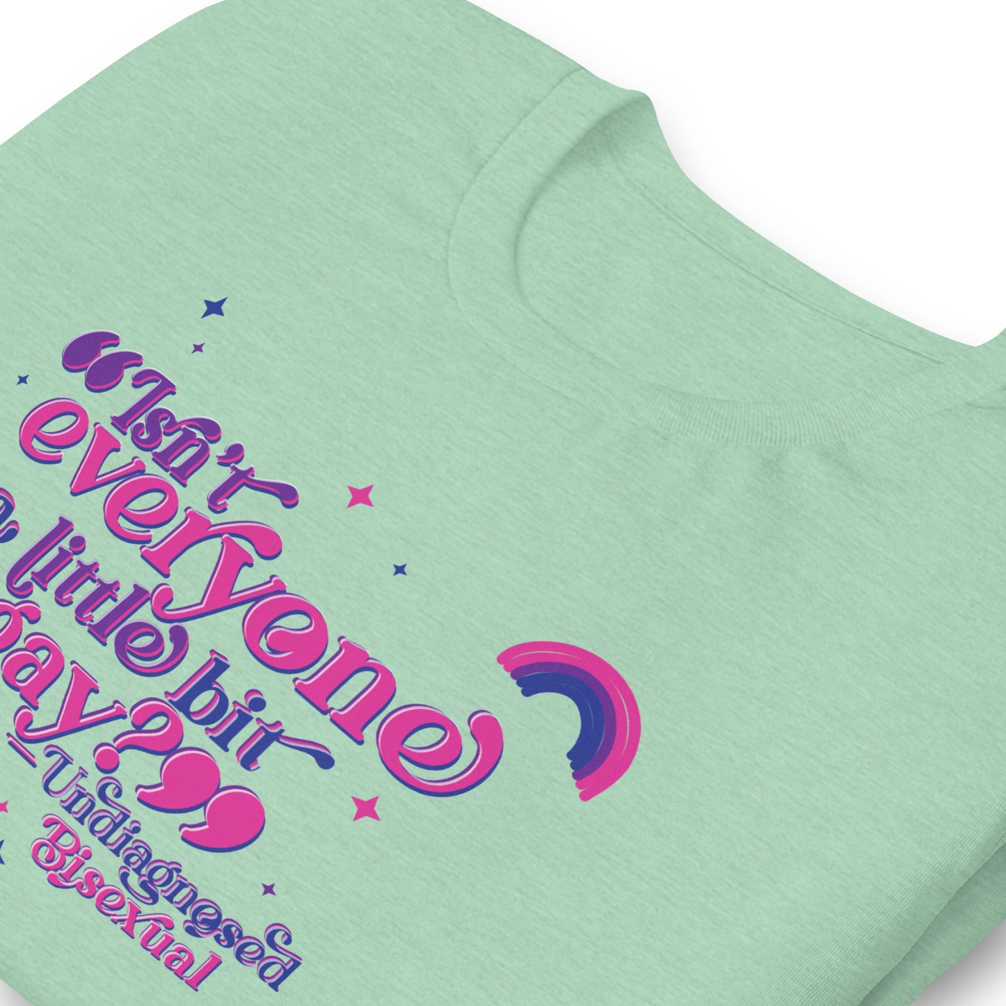 Undiagnosed Bisexual Unisex TShirt