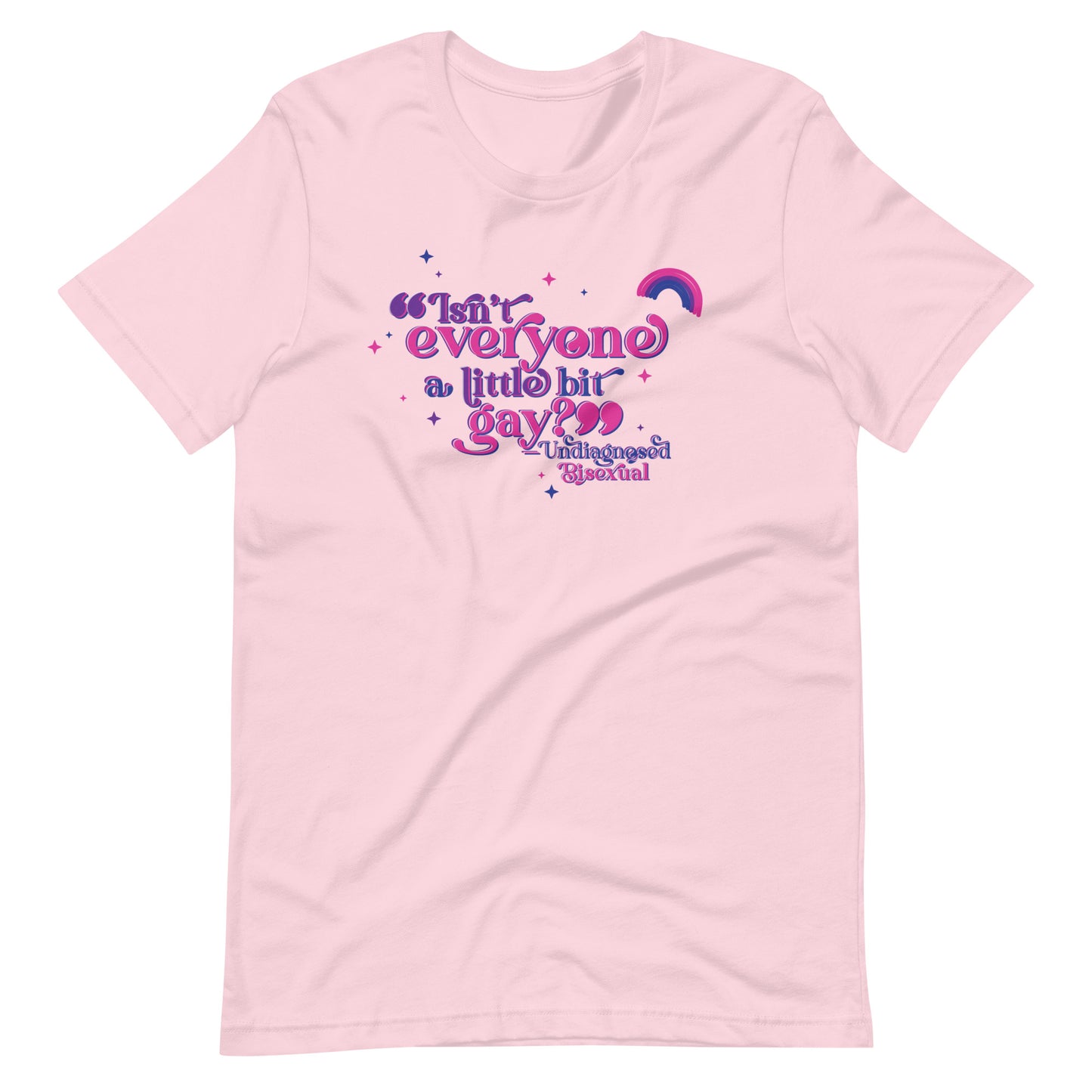 Undiagnosed Bisexual Unisex TShirt