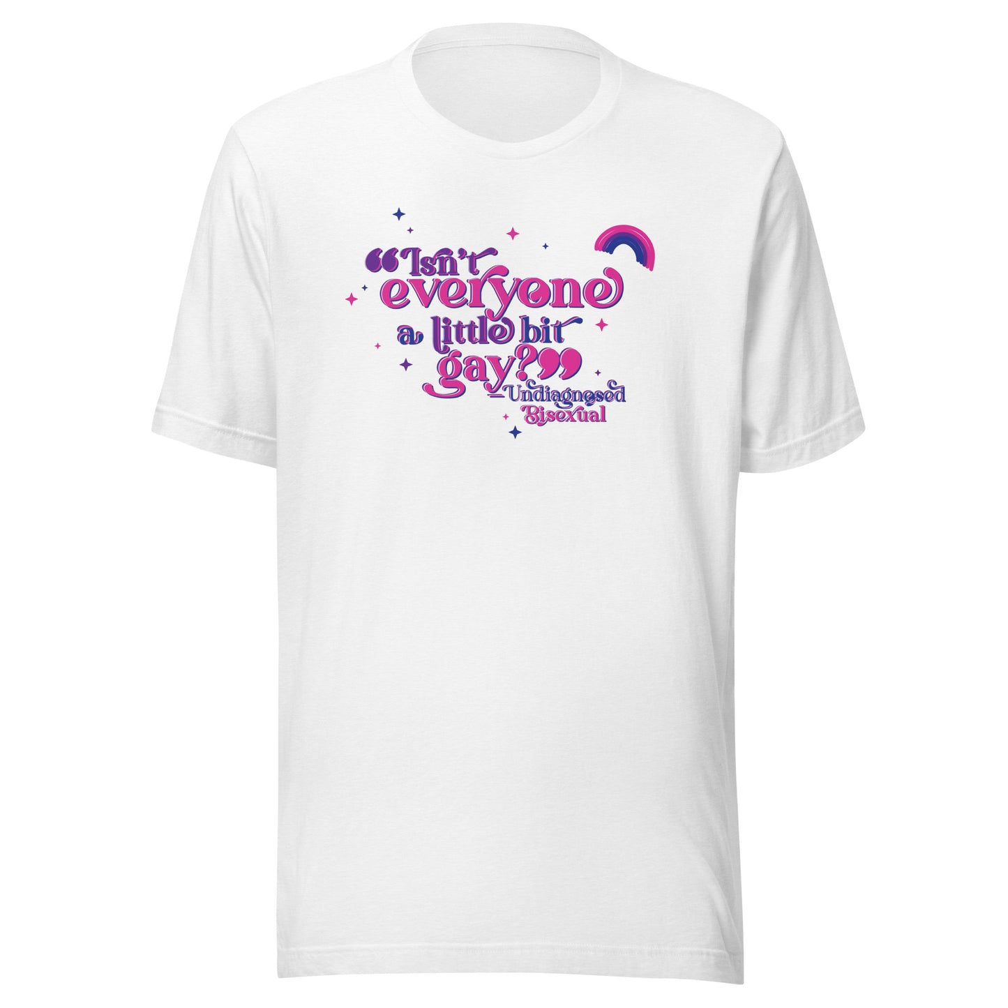 Undiagnosed Bisexual Unisex TShirt