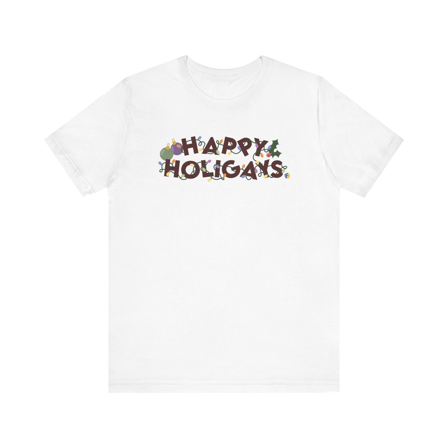 Happy Holigays Unisex TShirt